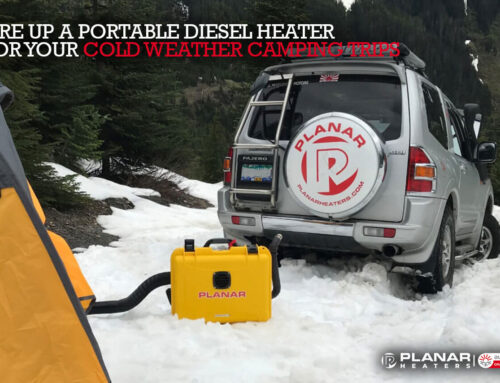 Fire Up a Portable Diesel Heater for Your Cold Weather Camping Trips